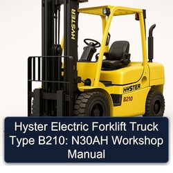Hyster Electric Forklift Truck Type B210: N30AH Service Repair Workshop Manual PDF