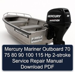 Mercury Mariner Outboard 70 75 80 90 100 115 Hp 2-stroke Service Repair Workshop Manual PDF