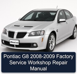 2008-2009 Pontiac G8 Service Repair Workshop Manual PDF