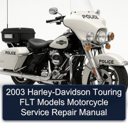 2003 Harley Davidson Touring Harley-davidson FLT Models Motorcycle Service Repair Workshop Manual PDF