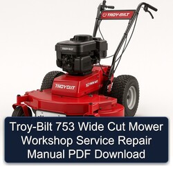 Troy-Bilt 753 Wide Cut Mower Service Repair Workshop Manual PDF