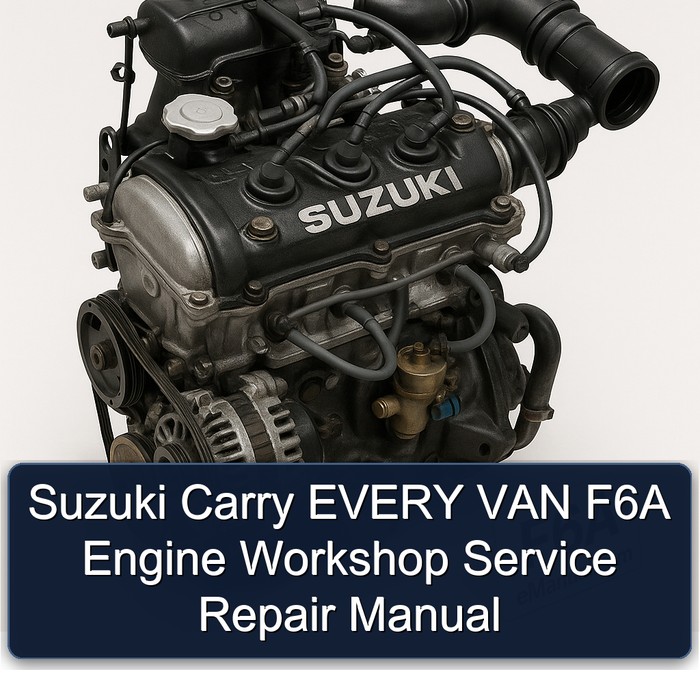 Suzuki F6A Carry Every VAN Engine Service Repair Workshop Manual PDF