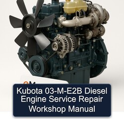 Kubota 03-m-e2b Diesel Engine Service Repair Workshop Manual PDF
