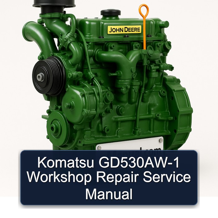 John Deere K Series Komatsu Gd530aw-1 Service Repair Workshop Manual PDF