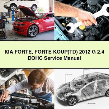 2012 Kia Koup Forte (TD) G 2.4 DOHC KOUP(TD Service Repair Workshop Manual PDF