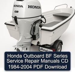 1984-2004 Honda Outboard BF Series CD Service Repair Workshop Manual PDF