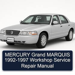 1992-1997 Mercury Grand Marquis Service Repair Workshop Manual PDF