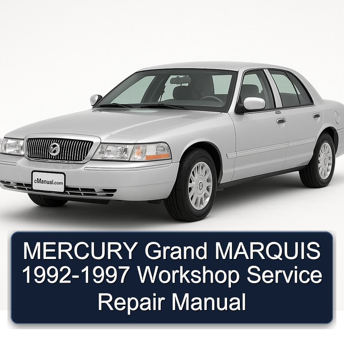 1992-1997 Mercury Grand Marquis Service Repair Workshop Manual PDF