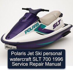 1996 Polaris Jet Ski Personal Watercraft SLT 700 Service Repair Workshop Manual PDF