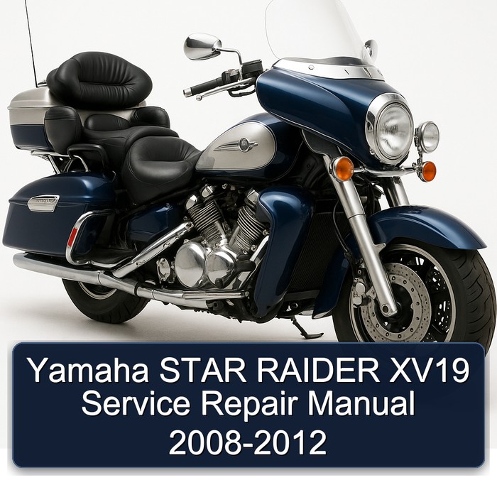 2008-2012 Yamaha Royal Star Venture Raider XV19 Service Repair Workshop Manual PDF