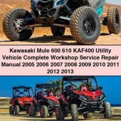 2005-2013 Kawasaki Mule 600 610 KAF400 Utility Vehicle Service Repair Workshop Manual PDF
