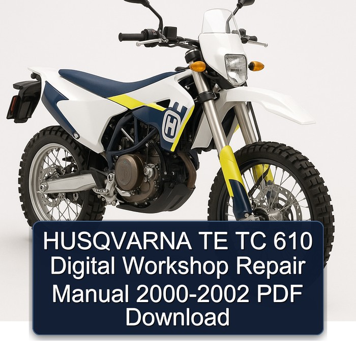 2000-2002 Husqvarna TC Models TE 610 Digital Service Repair Workshop Manual PDF