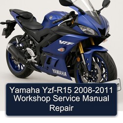 2008-2011 Yamaha YZF Models YZF-R15 Service Repair Workshop Manual PDF