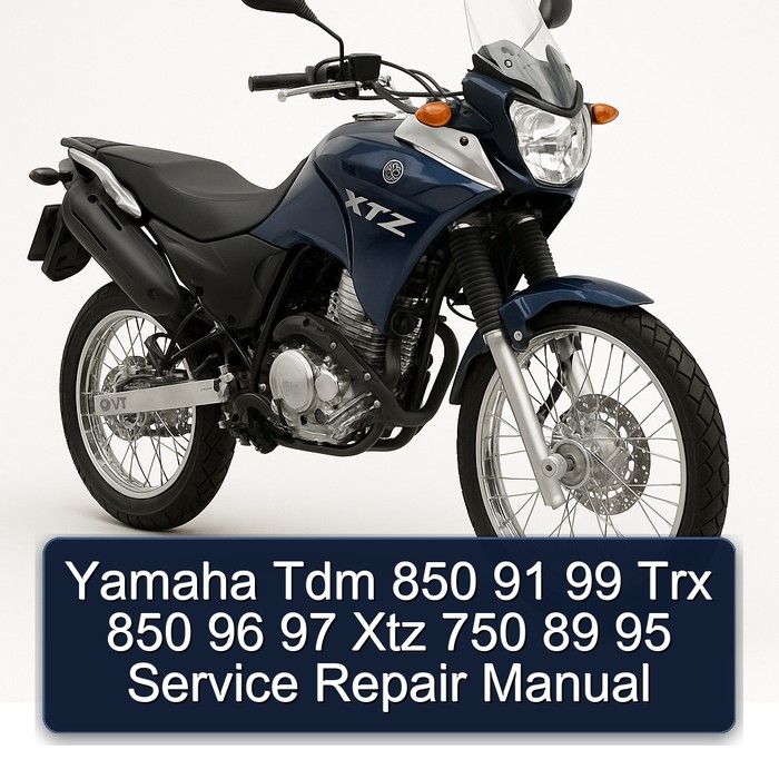 Yamaha XTZ Models Tdm 850 91 99 Trx 96 97 750 89 95 Service Repair Workshop Manual PDF