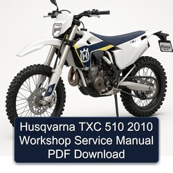 2010 Husqvarna TXC Models 510 Service Repair Workshop Manual PDF