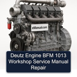 Deutz 1013 Engine BFM Service Repair Workshop Manual PDF
