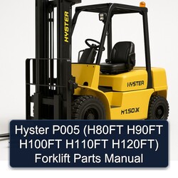 Hyster P005 (h80ft H90FT H100FT H110FT H120ft) Forklift Parts Catalog PDF