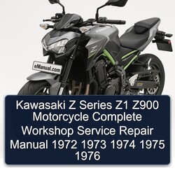 1972-1976 Kawasaki Z Series Z1 Z900 Motorcycle Service Repair Workshop Manual PDF