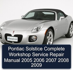 2005-2009 Pontiac Solstice Service Repair Workshop Manual PDF