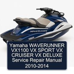 2010-2014 Yamaha Waverunner VX1100 VX Sport Cruiser Deluxe Service Repair Workshop Manual PDF