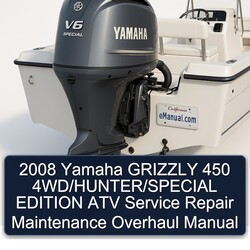 2008 Yamaha GRIZZLY 450 4WD/HUNTER/SPECIAL EDITION ATV Service Repair Maintenance Overhaul Manual 