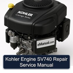 Kohler Courage Series Engine SV740 Service Repair Workshop Manual PDF