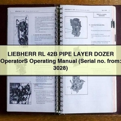 Liebherr RL 42B Pipe Layer Dozer Operators Operating (serial No. From: 3028) Service Repair Workshop Manual PDF