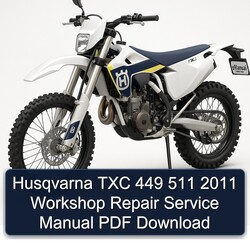2011 Husqvarna TXC Models 449 511 Service Repair Workshop Manual PDF