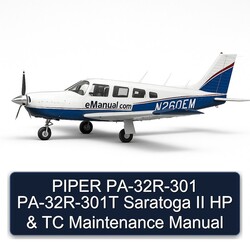 Piper Pa-32r-301 Pa-32r-301t Saratoga II HP TC Maintenance Service Repair Workshop Manual PDF