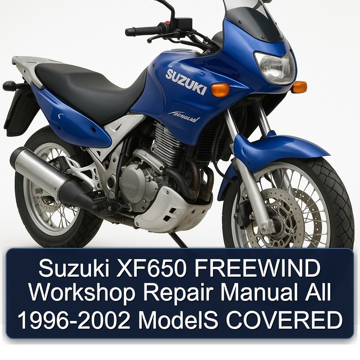 1996-2002 Suzuki XF650 Freewind All - Models Covered Service Repair Workshop Manual PDF