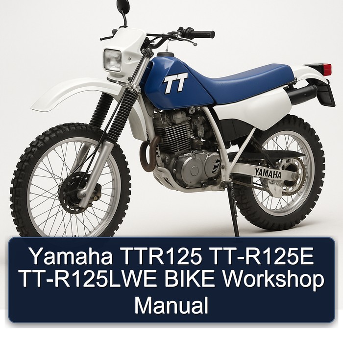 Yamaha TT Models TTR125 TT-R125E Tt-r125lwe Bike Service Repair Workshop Manual PDF