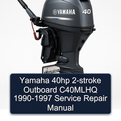 1990-1997 Yamaha 40HP 2-stroke Outboard C40MLHQ Service Repair Workshop Manual PDF