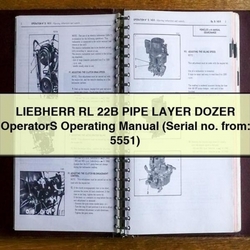 Liebherr RL 22B Pipe Layer Dozer Operators Operating (serial No. From: 5551) Service Repair Workshop Manual PDF