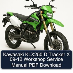 2009-2012 Kawasaki D Tracker KLX250 X Service Repair Workshop Manual PDF