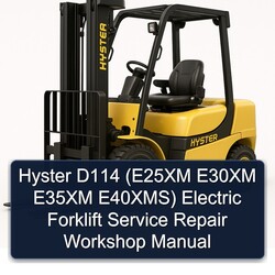 Hyster D114 (e25xm E30XM E35XM E40xms) Electric Forklift E25XM E40XMS Service Repair Workshop Manual PDF