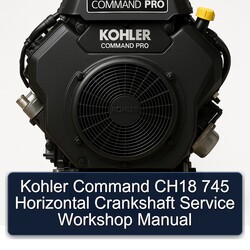 Kohler Command Pro Models CH18 745 Horizontal Crankshaft Service Repair Workshop Manual PDF