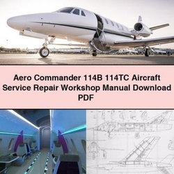 Aero Commander 114B 114TC Aircraft Service Repair Workshop Manual PDF