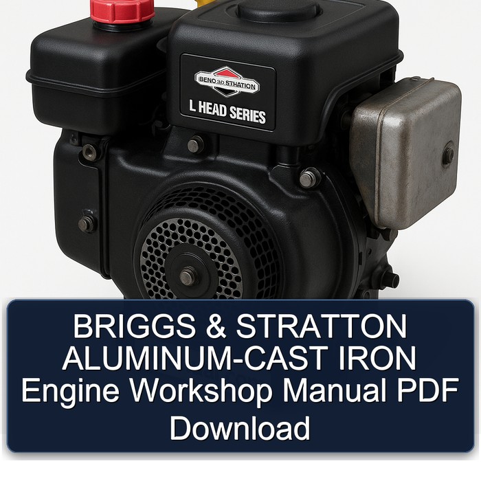 Briggs And Stratton L Head Series Aluminum-cast Iron Engine Service Repair Workshop Manual PDF