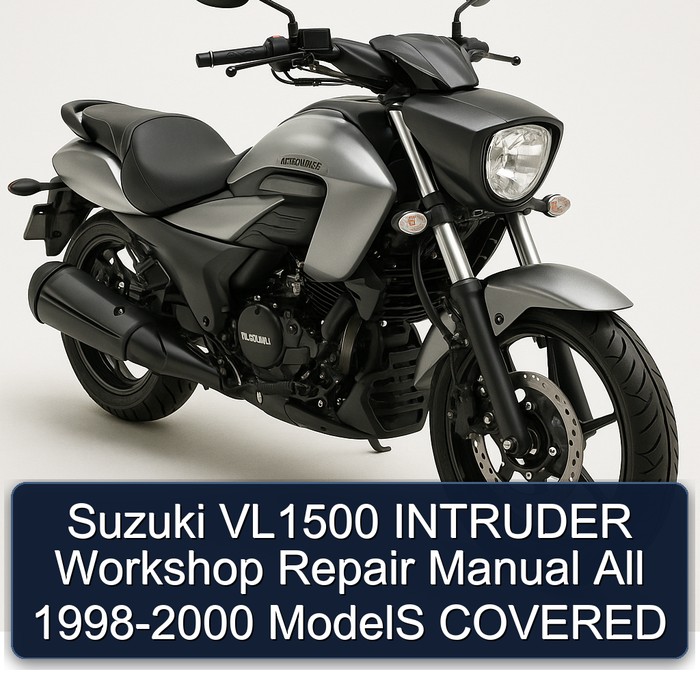 1998-2000 Suzuki Intruder VL1500 All - Models Covered Service Repair Workshop Manual PDF