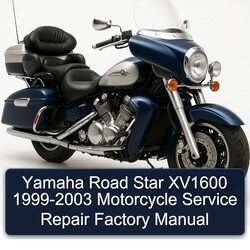 1999-2003 Yamaha XV Models Road Star XV1600 - Motorcycle Service Repair Workshop Manual PDF