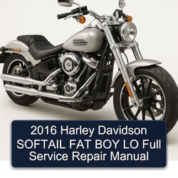 2016 Harley Davidson Softail FAT BOY LO Service Repair Workshop Manual PDF