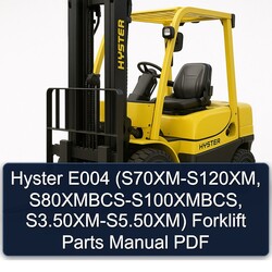 Hyster E004 (s70xm-s120xm, S80xmbcs-s100xmbcs, S3.50xm-s5.50xm) Forklift Parts Catalog PDF