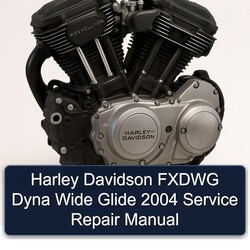 2004 Harley Davidson Fxdwg Dyna Wide Glide Service Repair Workshop Manual PDF