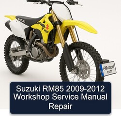 2009-2012 Suzuki RM Series RM85 Service Repair Workshop Manual PDF