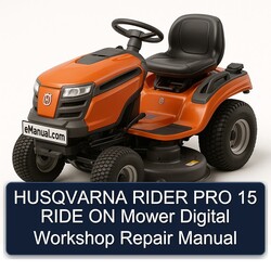Husqvarna Rider PRO 15 Ride ON Mower Digital Service Repair Workshop Manual PDF