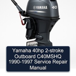 1990-1997 Yamaha 40HP 2-stroke Outboard C40MSHQ Service Repair Workshop Manual PDF