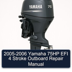 2005-2006 Yamaha 75HP EFI 4 Stroke Outboard Service Repair Workshop Manual PDF