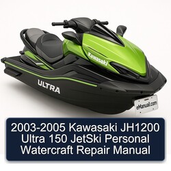 2003-2005 Kawasaki JH1200 Ultra 150 Jetski Personal Watercraft Service Repair Workshop Manual PDF