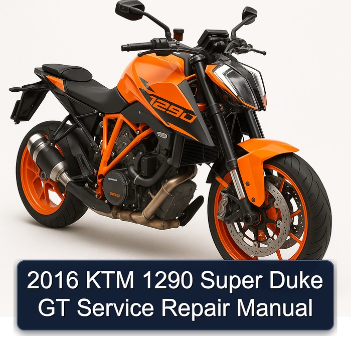 2016 KTM 1290 Super Duke GT Service Repair Workshop Manual PDF