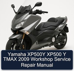 2009 Yamaha Tmax XP500 XP500Y Y Service Repair Workshop Manual PDF